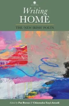 Writing Home: The 'New Irish' Poets - Pat Boran