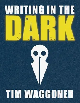 Writing in the Dark, Hardcover/Tim Waggoner