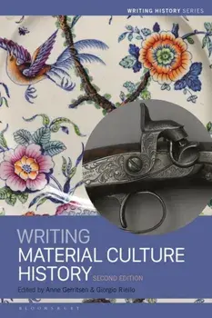 Writing Material Culture History, Paperback/***