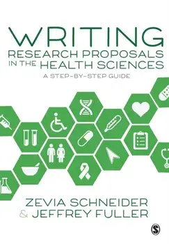 Writing Research Proposals in the Health Sciences. A Step-by-step Guide, Paperback/Jeffrey Fuller