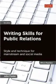 Writing Skills for Public Relations, Paperback/John Foster