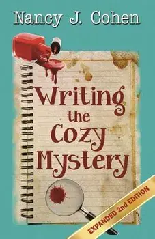Writing the Cozy Mystery: Expanded Second Edition, Paperback/Nancy J. Cohen
