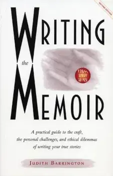 Writing the Memoir, Paperback/Judith Barrington