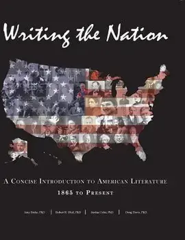 Writing the Nation: A Concise Introduction to American Literature 1865 to Present, Paperback/Amy Berke