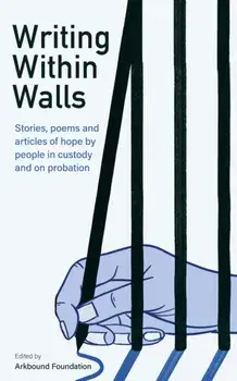 Writing Within Walls, Paperback/Arkbound Foundation