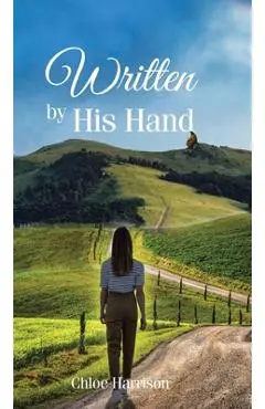 Written by His Hand - Chloe Harrison