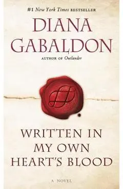 Written in My Own Heart's Blood - Diana Gabaldon