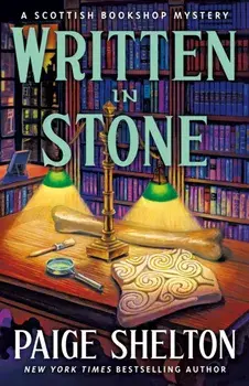 Written in Stone. A Scottish Bookshop Mystery, Hardback/Paige Shelton