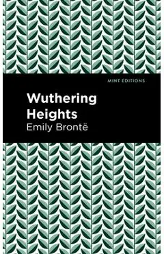 Wuthering Heights - Emily Bront�