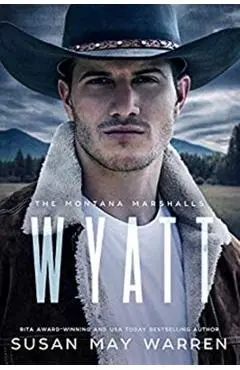 Wyatt: The Montana Marshalls, Book Four (Series) - Susan May Warren