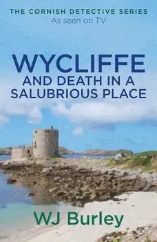 Wycliffe and Death in a Salubrious Place, Paperback/W. J. Burley