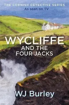 Wycliffe and the Four Jacks, Paperback/W.J. Burley