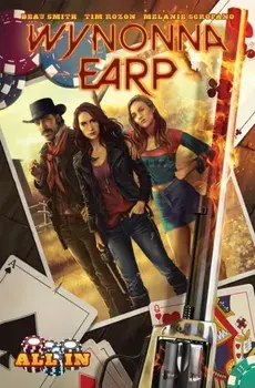 Wynonna Earp: All In, Paperback/Tim Rozon