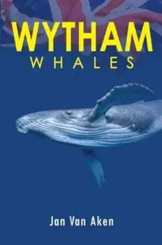 Wytham Whales, Paperback/Jan Van Aken
