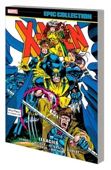 X-men Epic Collection: Legacies, Paperback/Scott Lobdell
