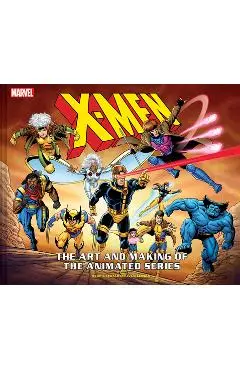 X-Men: The Art and Making of the Animated Series - Eric Lewald