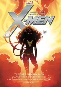 X-Men: The Dark Phoenix Saga, Paperback/Stuart Moore