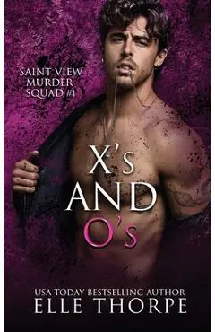 X's and O's - Elle Thorpe