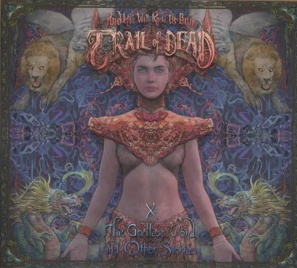 X: the Godless Void and Other Storiess | And You Will Know Us by the Trail of Dead