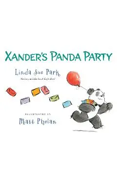 Xander's Panda Party - Linda Sue Park