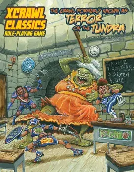 Xcrawl Classics #1: The Crawl Formerly Known as Terror on the Tundra, Paperback/Julian Bernick