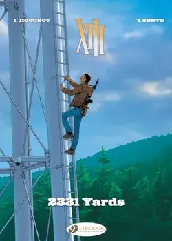 Xiii Vol. 24: 2331 Yards, Paperback/Yves Sente
