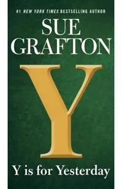 Y Is for Yesterday - Sue Grafton