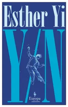 Y/N. A novel, Paperback/Esther Yi
