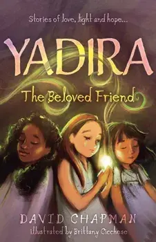 YADIRA. The Beloved Friend, Paperback/David Chapman