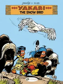 Yakari Vol. 17: The Snow Bird, Paperback/***