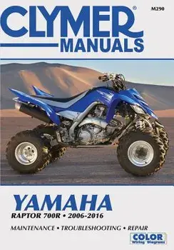 Yamaha Raptor 700r 2006-2016, Paperback/Haynes Publishing