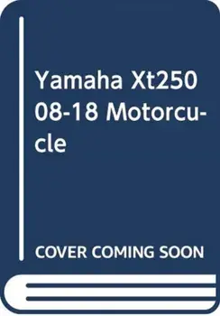 Yamaha Xt250 2008-18, Tt-R230 2005-18, Paperback/Haynes Publishing