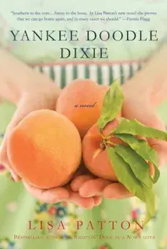 Yankee Doodle Dixie, Paperback/Lisa Patton