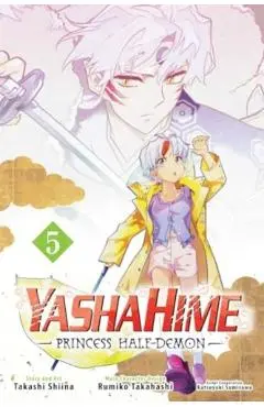 Yashahime: Princess Half-Demon, Vol. 5 - Rumiko Takahashi