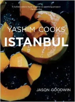 Yashim Cooks Istanbul, Hardcover/Jason Goodwin