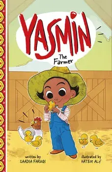 Yasmin the Farmer, Paperback/Saadia Faruqi