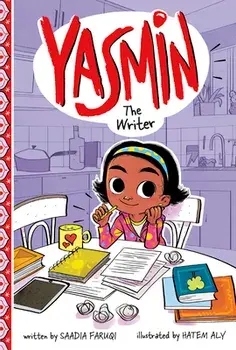 Yasmin the Writer, Paperback/Saadia Faruqi