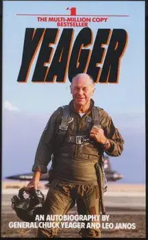 Yeager: An Autobiography, Paperback/Yeager, Chuck