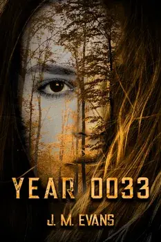 Year 0033, Paperback/J. M. Evans
