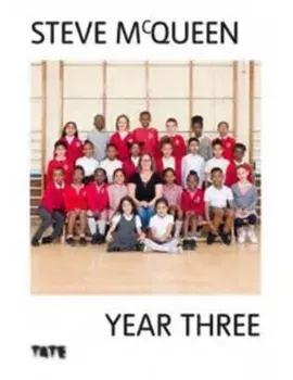 Year 3, Hardback/Steve McQueen