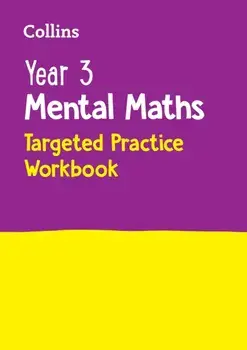 Year 3 Mental Maths Targeted Practice Workbook. Ideal for Use at Home, Paperback/Collins KS2
