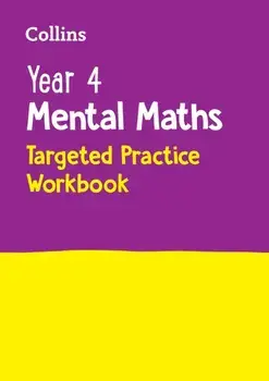 Year 4 Mental Maths Targeted Practice Workbook. Ideal for Use at Home, Paperback/Collins KS2