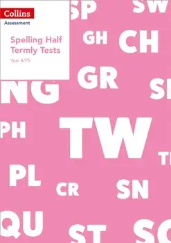 Year 4/P5 Spelling Half Termly Tests, Paperback/Clare Dowdall