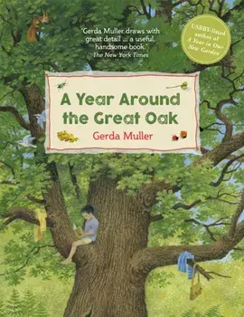 Year Around the Great Oak, Hardback/Gerda Muller