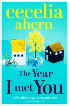 Year I Met You, Paperback/Cecelia Ahern