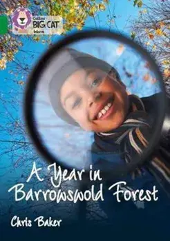 Year in Barrowswold Forest. Band 15/Emerald, Paperback/Chris Baker