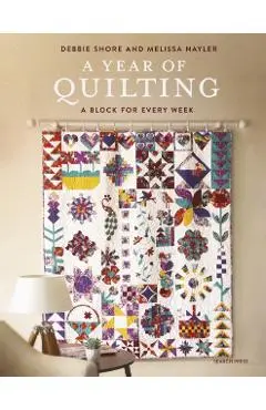 Year of Quilting - Debbie|nayler Shore