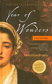 Year of Wonders: A Novel of the Plague/Geraldine Brooks