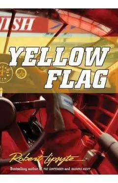 Yellow Flag - Robert Lipsyte