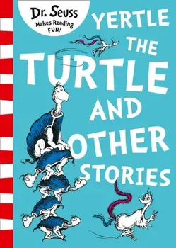Yertle the Turtle and Other Stories, Paperback/***